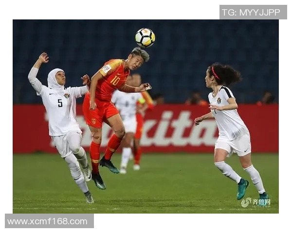 女足与约旦精彩对决比赛录像回顾及精彩瞬间分析 女足与约旦精彩对决比赛录像回顾及精彩瞬间分析