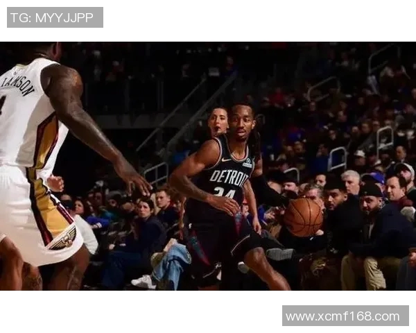 新奥尔良鹈鹕与底特律活塞的精彩对决分析与赛季展望